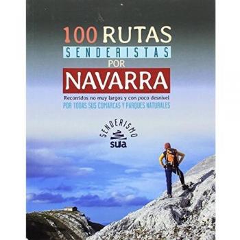 100 rutas senderistas por Navarra - AA.VV.