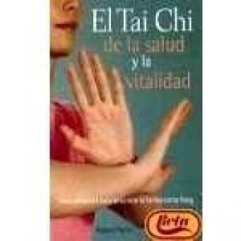 Tai chi de la salud y la vitalidad, el
