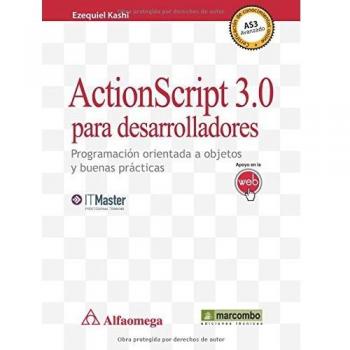 Guía Completa de ActionScript 3.0 para Desarrolladores: Enfoque en Programación Orientada a Objetos y Buenas Prácticas