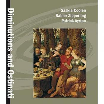 Ortiz/Cabezon/Radino/Salaverde/Gabrieli/Bassano : Diminutions and Ostinati