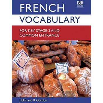 Vocabulario Francés para el Nivel Clave 3 y Entrada Común (2ª Edición) - John Ellis, Richard Gordon