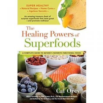The Healing Powers Of Superfoods: 7