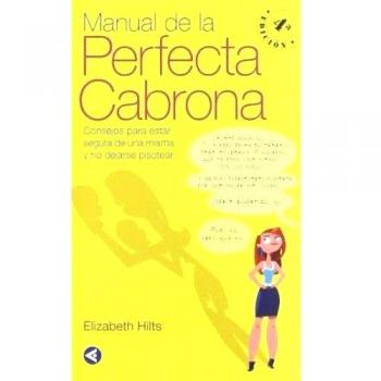 Manual de la perfecta cabrona
