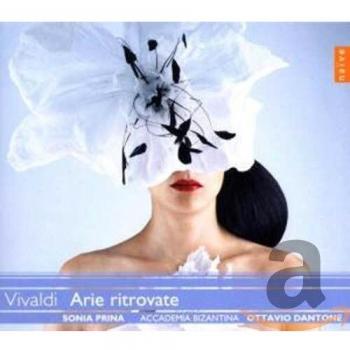 Vivaldi : Arie ritrovate / Sonia Prina, Accademia Bizantina, Ottavio Dantone