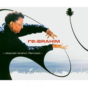 Abdullah Ibrahim Remixed