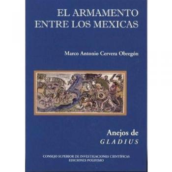 El armamento entre los mexicas