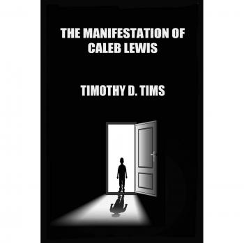 La Manifestación de Caleb Lewis (1ª Edición, Editores Ingram)