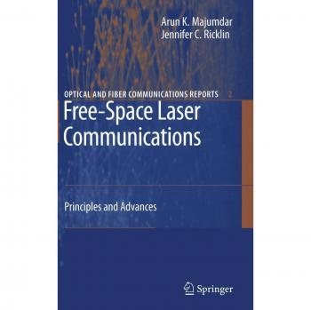 Free-Space Laser Communications: Principles and Advances in Optical and Fiber Communication Systems