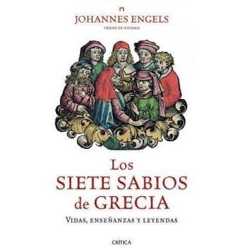 Los siete sabios de Grecia: Vidas, enseñanzas y leyendas