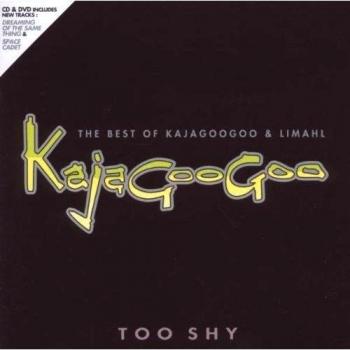 Too Shy: The Best Of Kajagoogoo & Limahl