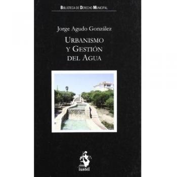 URBANISMO Y GESTION DEL AGUA