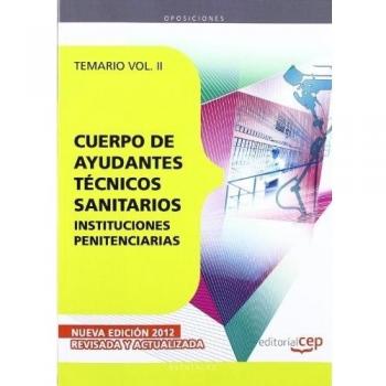 Cuerpo de Ayudantes Técnicos Sanitarios de Instituciones Penitenciarias. Temario Vol. II.: 2
