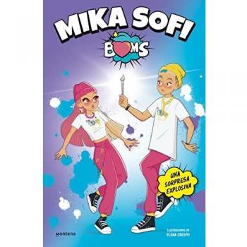Mika Sofi BOMS 2 - Una sorpresa explosiva