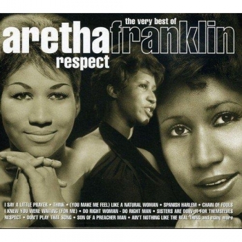 Respect - The Very Best Of Aretha Franklin - Aretha Franklin
