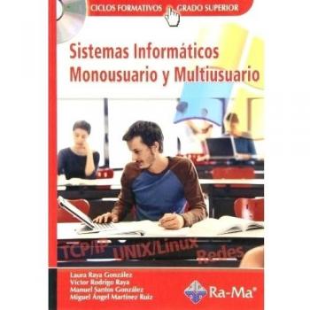 Sistemas Informáticos Monousuario y Multiusuario.