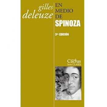 Gilles Deleuze En Medio De Spinoza Editorial Cactus