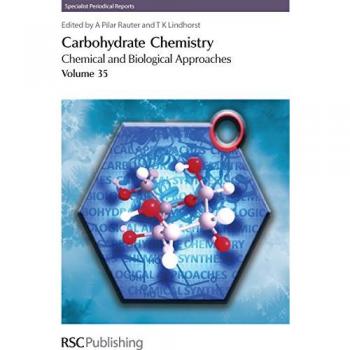 Carbohydrate Chemistry: Volume 35