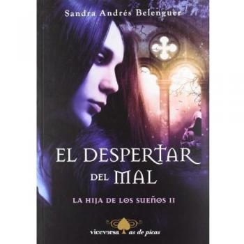 El despertar del Mal: La hija de los Sueños II - Sandra Andrés Belenguer