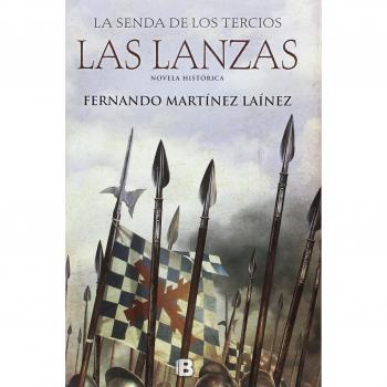Las lanzas - MARTINEZ LAINEZ, FERNANDO
