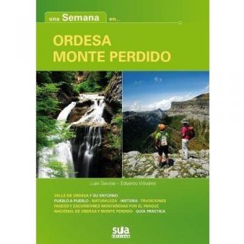 Una semana en Ordesa - Monte Perdido - Gavasa, Juan; Viñuales, Eduardo