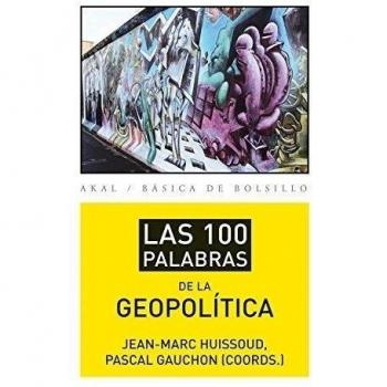 Las 100 palabras de la geopolítica