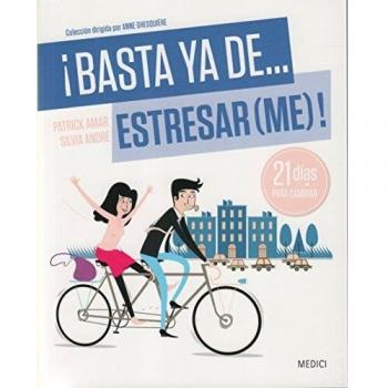 ¡Basta Ya De… Estresar - Amar, Patrick/andré, Silvia