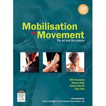 Mobilisation with Movement,: The Art and the Science