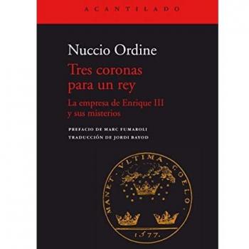 Tres coronas para un rey: La empresa de Enrique III y sus misterios: 440