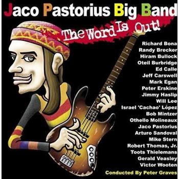 The Word Is Out! - Jaco Pastorius