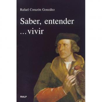 Saber, entender... vivir