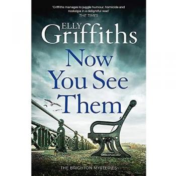 Now You See Them: The Brighton Mysteries 5