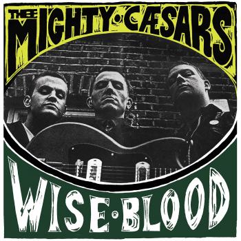Mighty Caesars Wiseblood Rock Vinyl LP