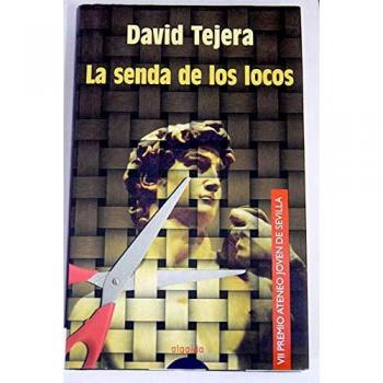 Senda de los locos, la
