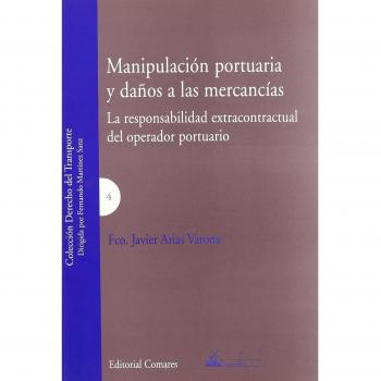 MANIPULACION PORTUARIA Y DAÑOS A LAS MERCANCIAS
