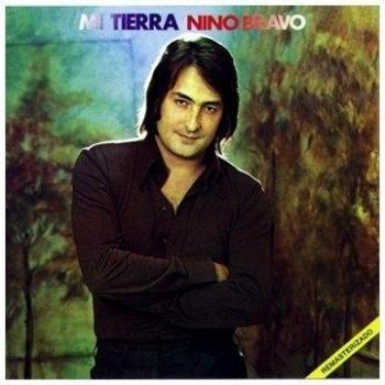 Mi Tierra - Nino Bravo