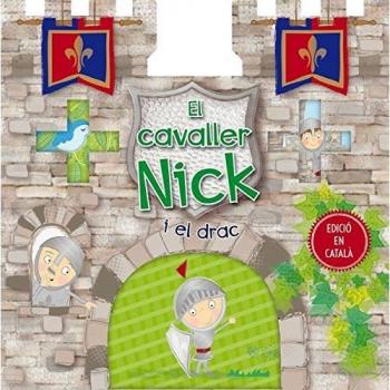 Cavaller Nick I El Drac, El