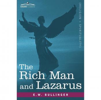 El Rico y Lázaro - Edición en Rústica de E. W. Bullinger