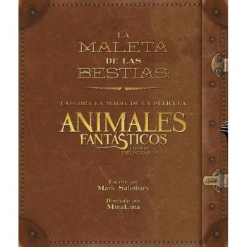 La maleta de las criaturas: explora la magia cinematográfica de Animales fantásticos y dónde encontrarlos