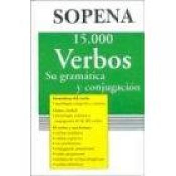 15000 verbos españoles - gramatica y conjugacion sopena