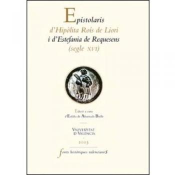 Epistolaris d'Hipòlita Roís de Liori i d'Estefania de Requesens