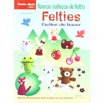 NUEVOS MUÑECOS DE FIELTRO FELTIES FACILES DE HACER