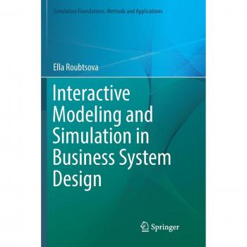 Interactive Modeling and Simulation in Business System Design