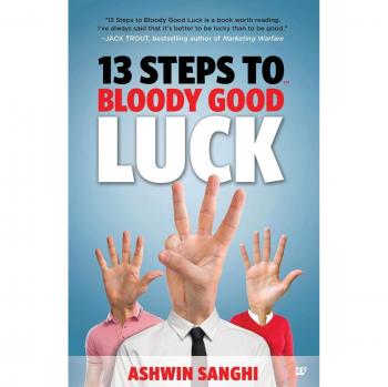 13 STEPS TO BLOODY GOOD LUCK