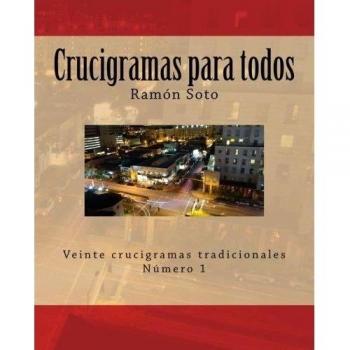 Crucigramas para todos: Veinte crucigramas tradicionales: Volume 1