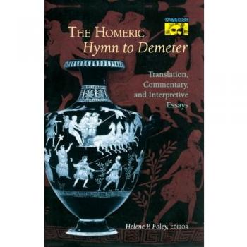 Demeter's Hymn: Translated Insights and Essays (Mythos Series)
