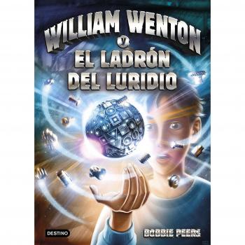 William Wenton y el ladrón del luridio: William Wenton 1