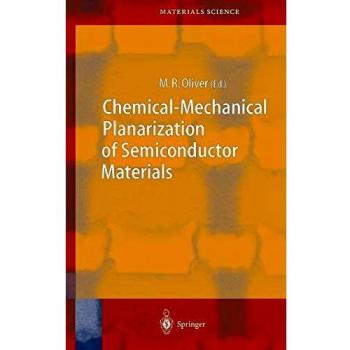 Springer Series: Chemical-Mechanical Planarization of Semiconductor Materials