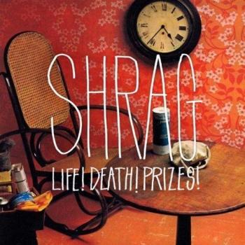 Shrag Life! Death! Prizes! 2010 UK vinyl LP WIALP022