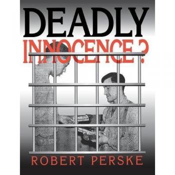 Inocencia Mortal - Edición en Rústica de Robert Perske