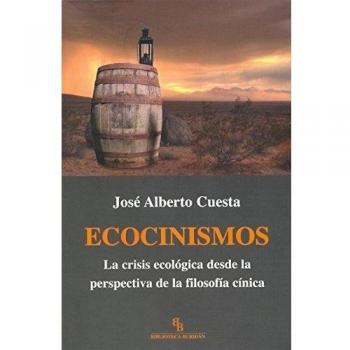 Ecocinismos: La crisis ecológica desde la perspectiva de la filosofía cínica